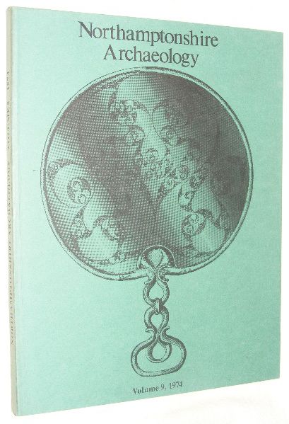 Image for Northamptonshire Archaeology Volume 9, 1974