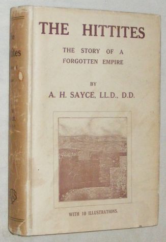 The Hittites: the story of a forgotten empire Image for The Hittites: the story of a forgotten empire