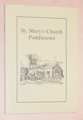 Image for A Guide to the Ancient Church of St Mary's Church, Puddletown, with the Athelhampton Chantry, or Chapel of St Mary Magdalene