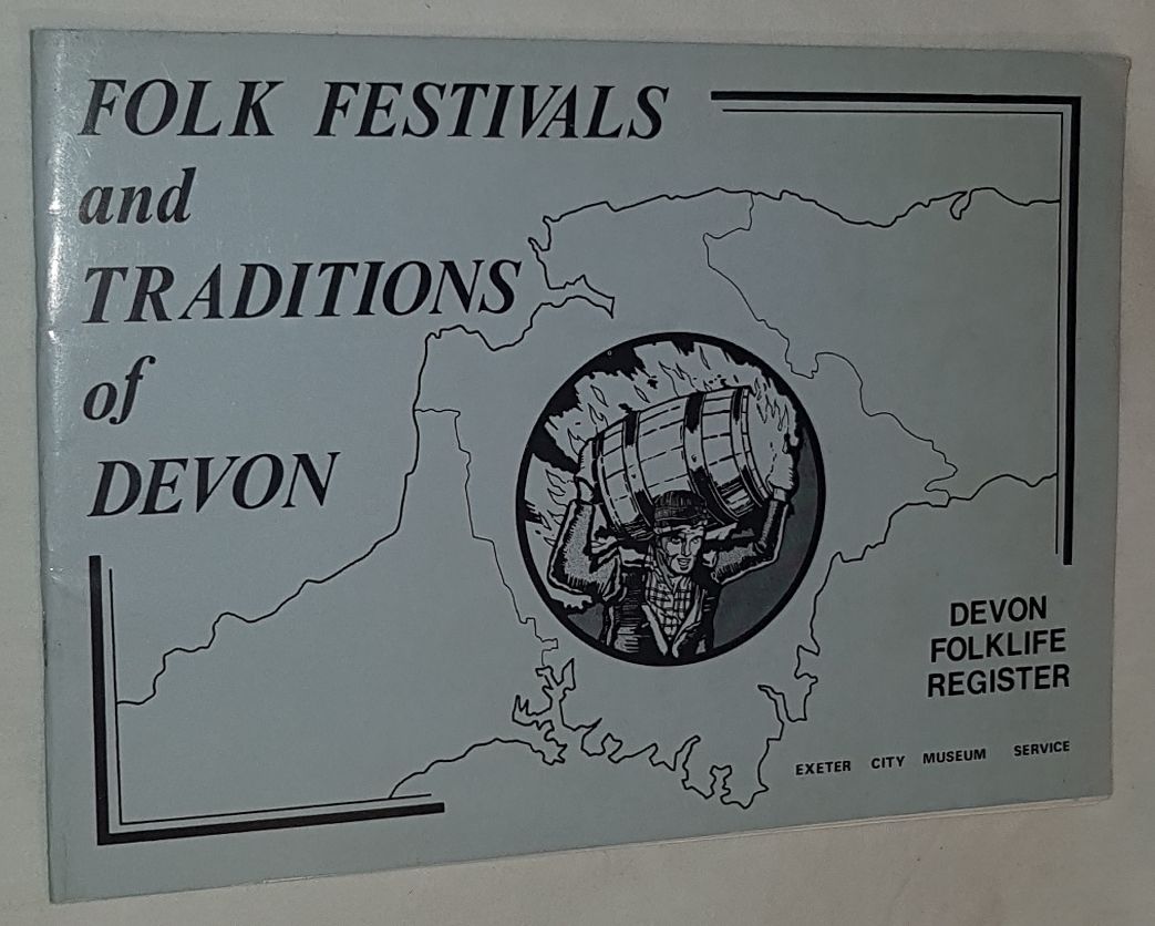 Folk Festivals and Traditions of Devon: a guide to Devon Caldendar Customs Image for Folk Festivals and Traditions of Devon: a guide to Devon Caldendar Customs