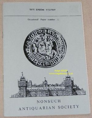 Image for The Epsom Vestry (Nonsuch Antiquarian Society Occasional Paper No.30)