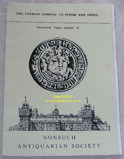 Image for The Taxman Cometh to Epsom & Ewell (Nonsuch Antiquarian Society Occasional Paper No.32)