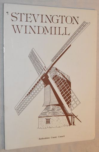 Image for Stevington Windmill: a brief description of the Windmill and Village of Stevington