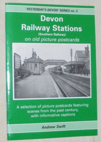 Image for Devon Railway Stations on Old Picture Postcards: Part Two: Southern Railway (Yesterday's Devon series no.3)