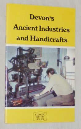 Image for Devon's Ancient Industries and Handicrafts (Viewing Devon series)