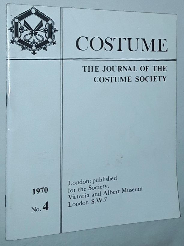 Image for Costume: the Journal of the Costume Society. No 4 1970
