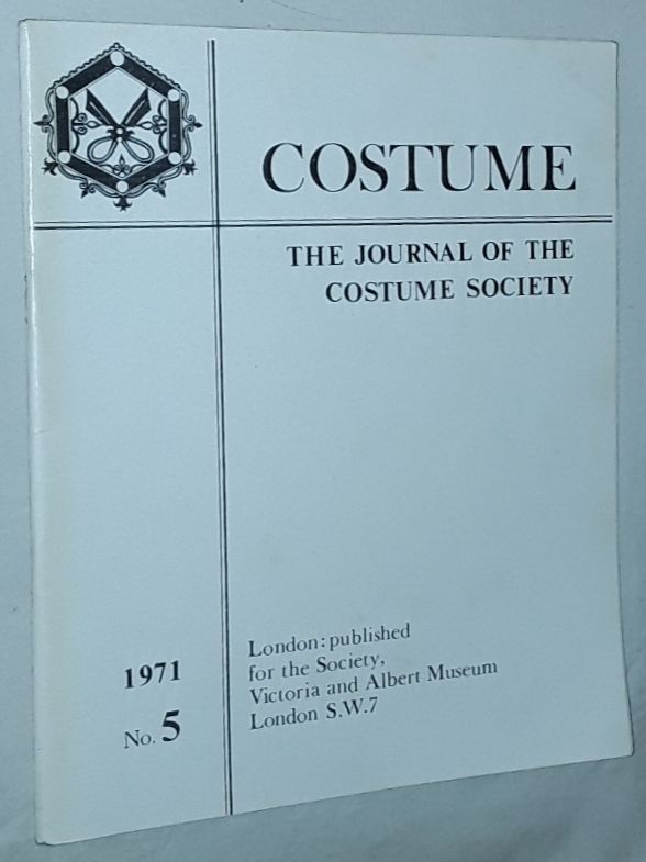 Image for Costume: the Journal of the Costume Society. No 5 1971