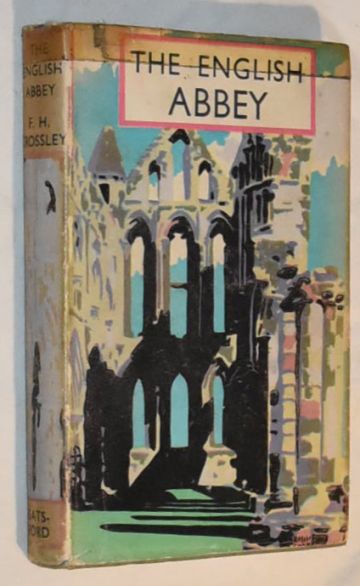 Image for The English Abbey: its life and work in the Middle Ages (The British Heritage series)