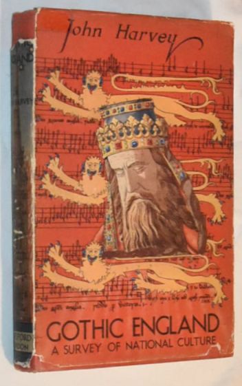 Image for Gothic England: a survey of national culture 1300-1550
