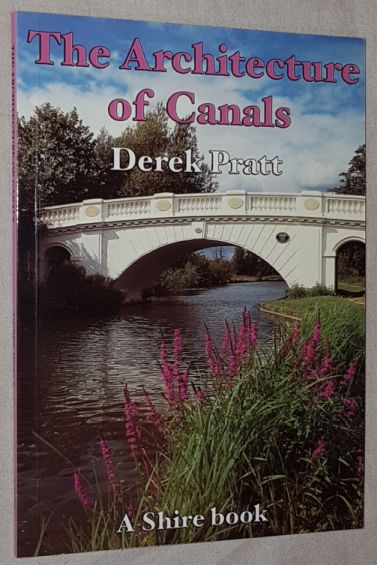 Image for The Architecture of Canals (Shire Album 444)