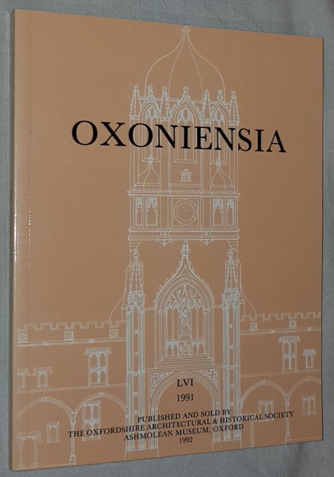 Image for Oxoniensia Volume LVI 1991: a journal dealing with the archaeology, history and architecture of Oxford and its neighbourhood