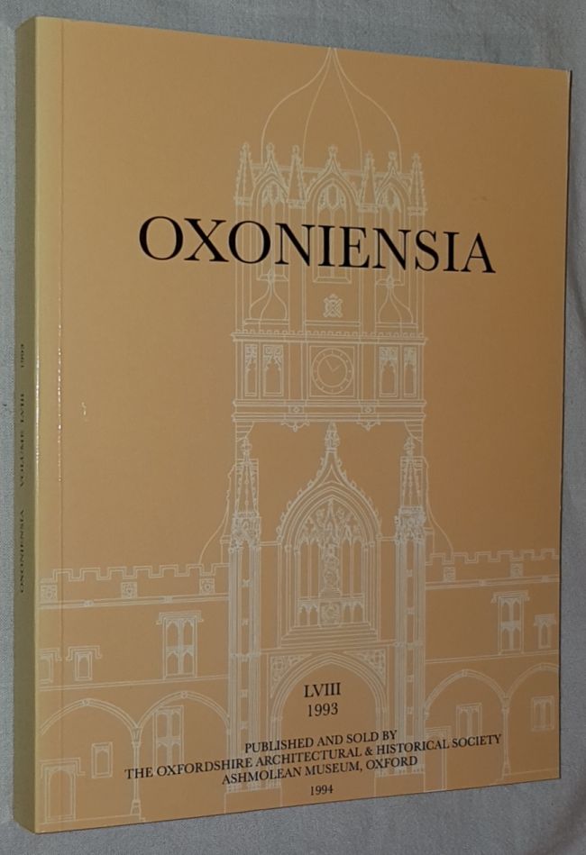 Image for Oxoniensia Volume LVIII 1993: a journal dealing with the archaeology, history and architecture of Oxford and its neighbourhood