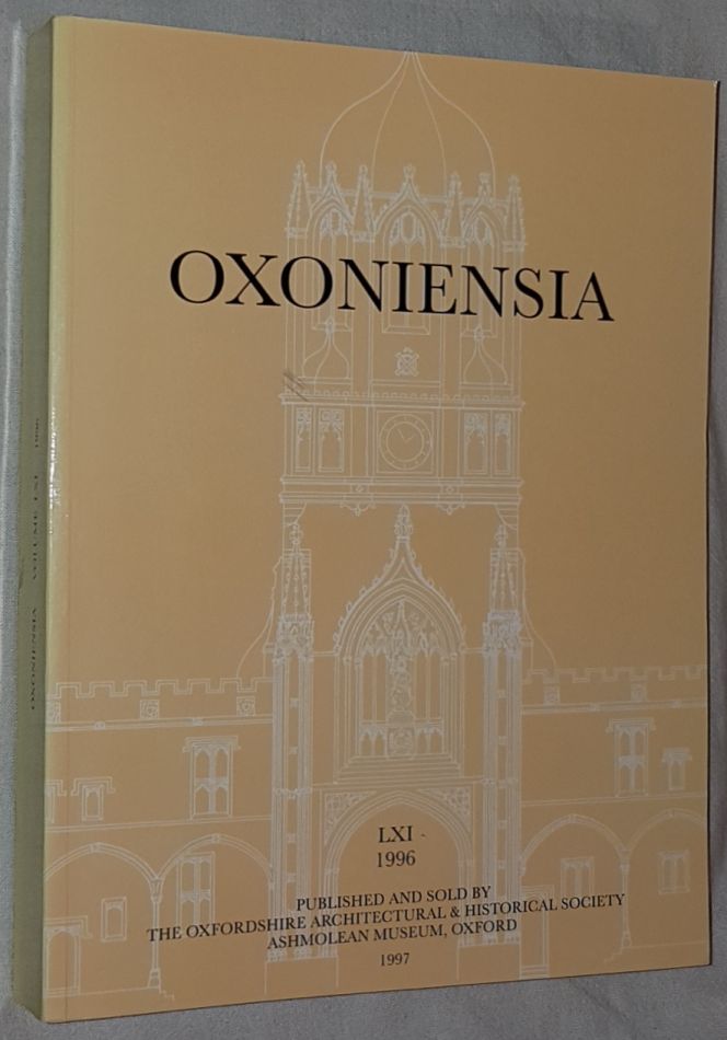 Image for Oxoniensia Volume LXI 1996: a journal dealing with the archaeology, history and architecture of Oxford and its neighbourhood