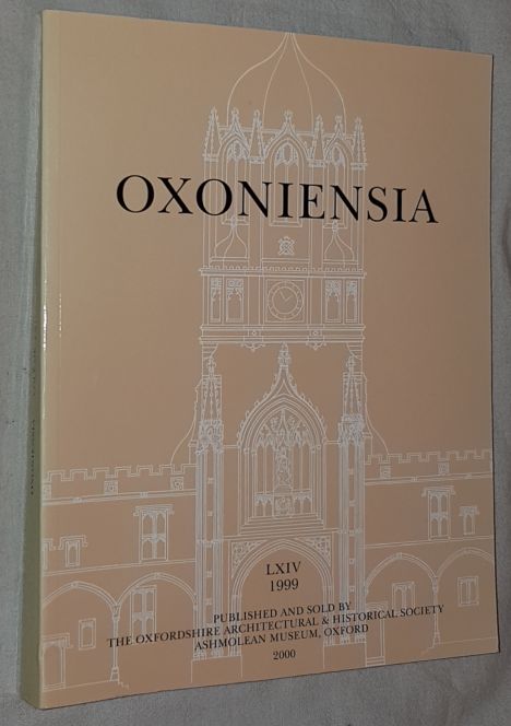 Image for Oxoniensia Volume LXIV 1999: a journal dealing with the archaeology, history and architecture of Oxford and its neighbourhood