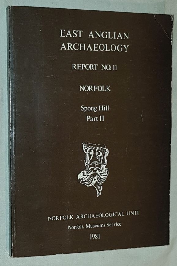 Image for East Anglian Archaeology Report No.11: Norfolk. Spong Hill Part II