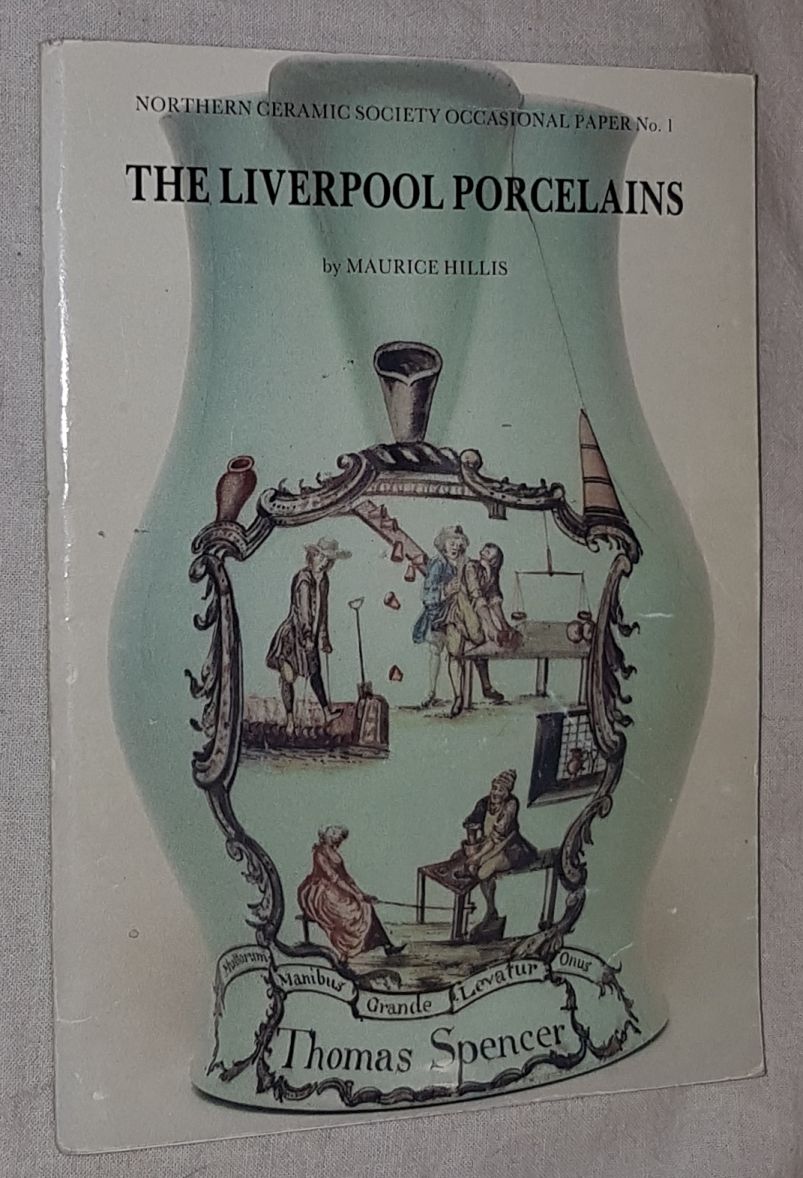 Image for The Liverpool Porcelains (Northern Ceramic Society Occasional Paper No.1)