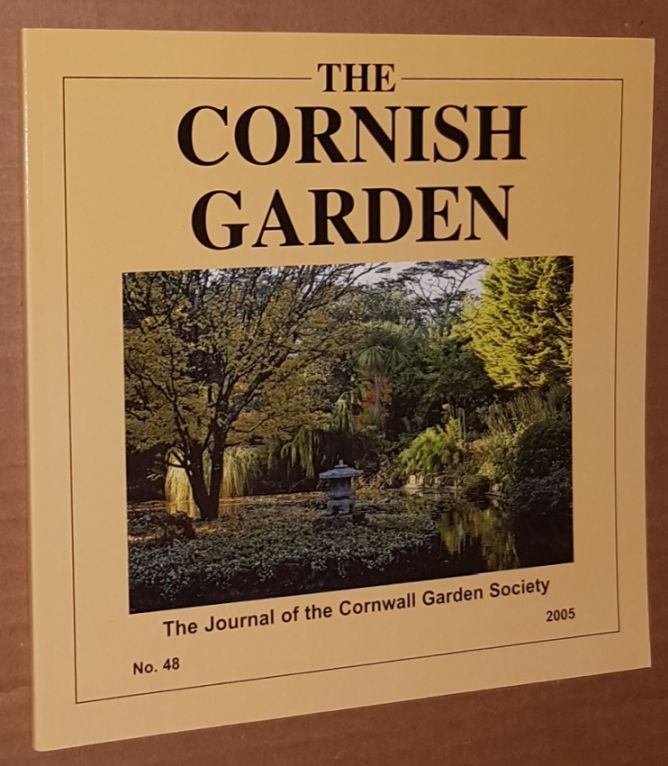Image for The Cornish Garden no.48 2005: the Journal of the Cornwall Garden Society