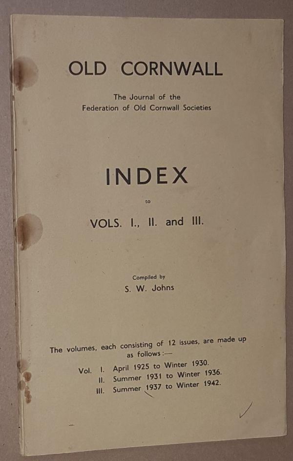 Image for Old Cornwall: Index to Vols. I, II and III