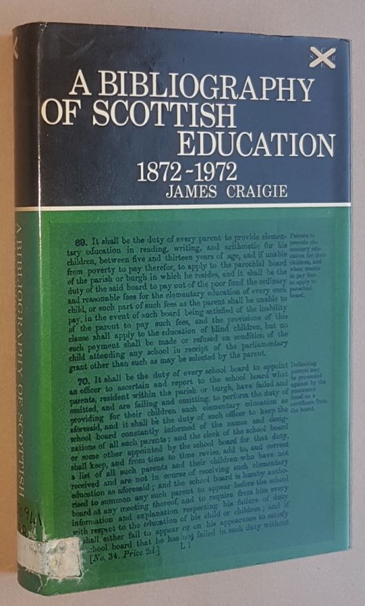 Image for A Bibliography of Scottish Education 1872-1972 (Scottish Council for Research in Education Publication 65)