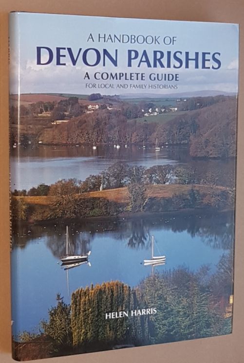 Image for A Handbook of Devon Parishes: a complete guide for local and family historians