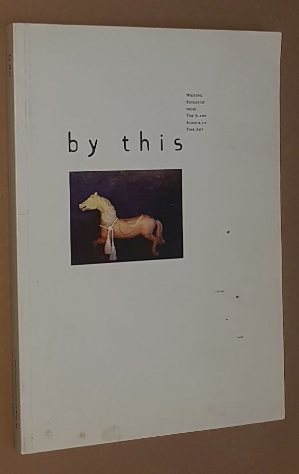 Image for By This: writing research from the Slade School of Fine Art