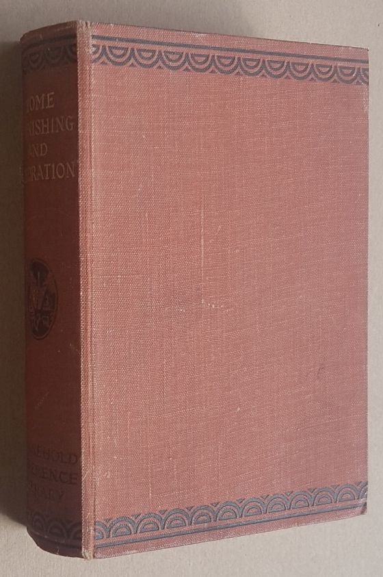 Image for Home Furnishing and Decoration including Furniture-Making for the Amateur (Household Reference Library)