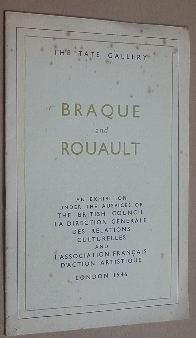 Image for Braque and Rouault: an exhibition under the auspices of The British Council, La Direction Generale des Relations Culturelles & L'Association Français d'Action Artistique