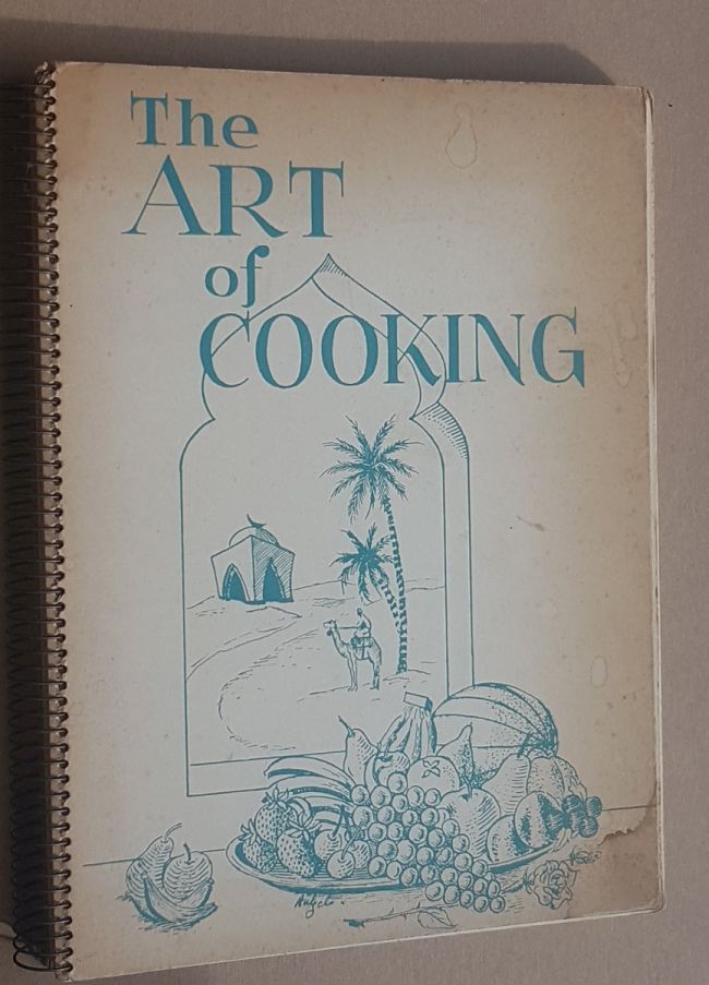Image for The Art of Cooking: a cook book. Recipes from all over the Middle East