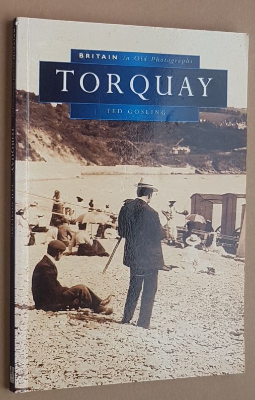 Image for Torquay (Britain in Old Photographs)