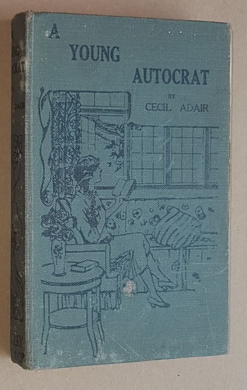 Image for A Young Autocrat: a story for girls
