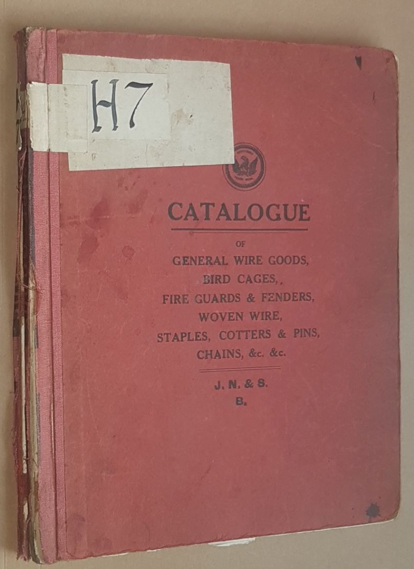Image for Catalogue of General Wire Goods, Bird Cages, Fire Guards & Fenders, Woven Wire, Staples, Cotters & Pins, Chains, &c. &c.