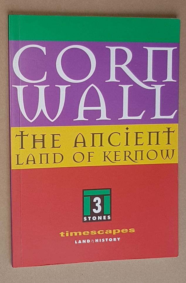 Image for Cornwall: the ancient land of Kernow (Timescapes)