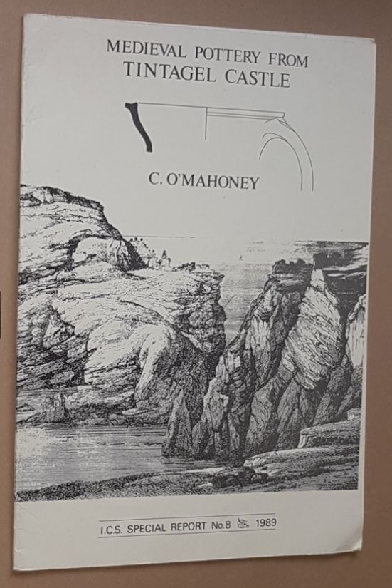 Image for The Medieval Pottery from Tintagel (Special Report No.8)