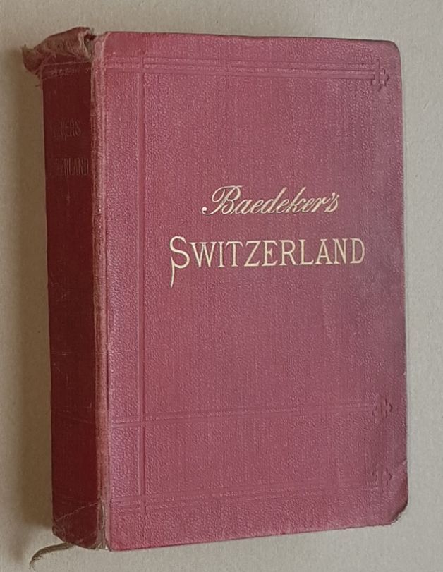 Image for Switzerland and the adjacent portions of Italy, Savoy, and Tyrol: Handbook for Travellers