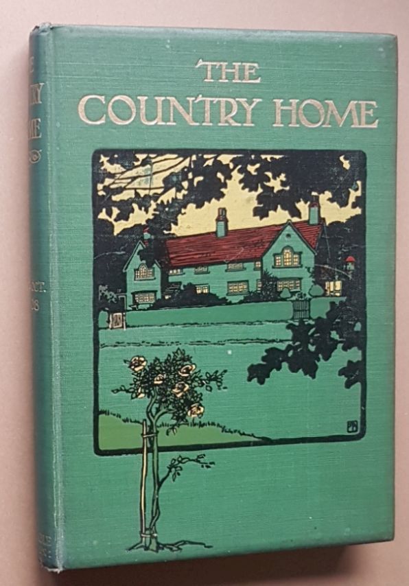 Image for The Country Home Volume 1, May to October 1908