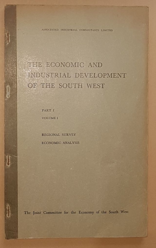 Image for The Economic and Industrial Development of the South West Part 1 (3 volumes)