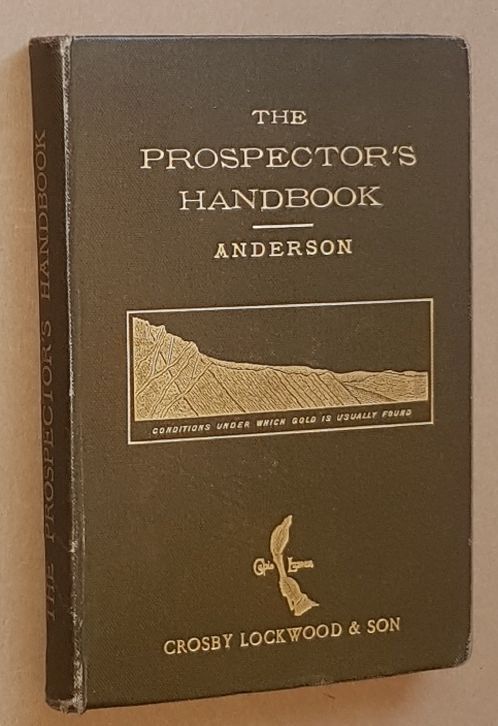 Image for The Prospector's Handbook: a guide for the prospector and traveller in search of metal-bearing or other valuable minerals