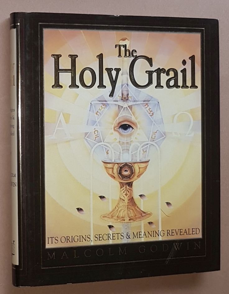 Image for The Holy Grail: its origins, secrets, & meaning revealed