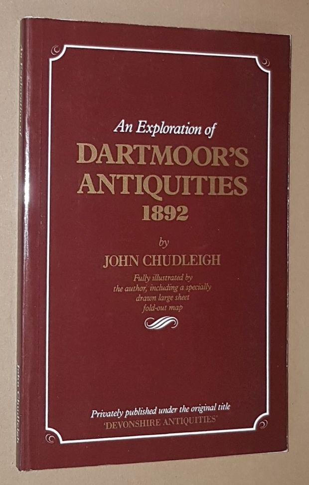 Image for An Exploration of Dartmoor Antiquities 1892