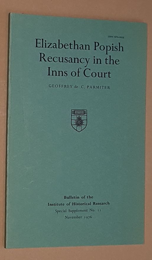 Image for Elizabethan Popish Recusancy in the Inns of Court (Bulletin of the Institute of Historical Research, Special Supplement No.11)