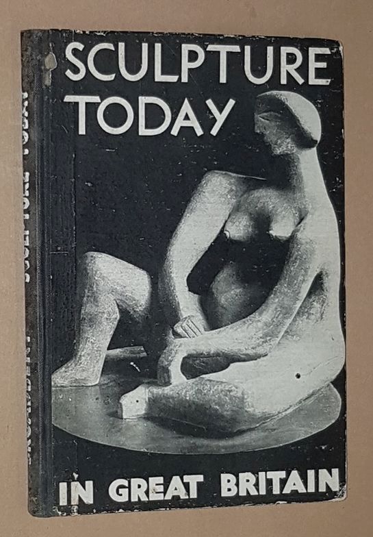 Image for Sculpture Today in Great Britain 1940-1943