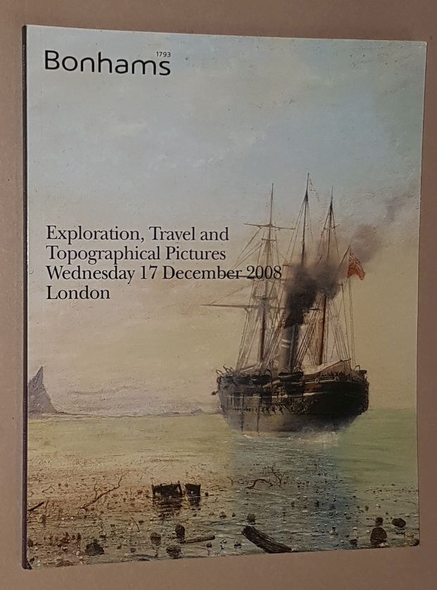 Image for Exploration, Travel and Topographical Pictures, Wednesday 17 December 2008 London. Auction Catalogue