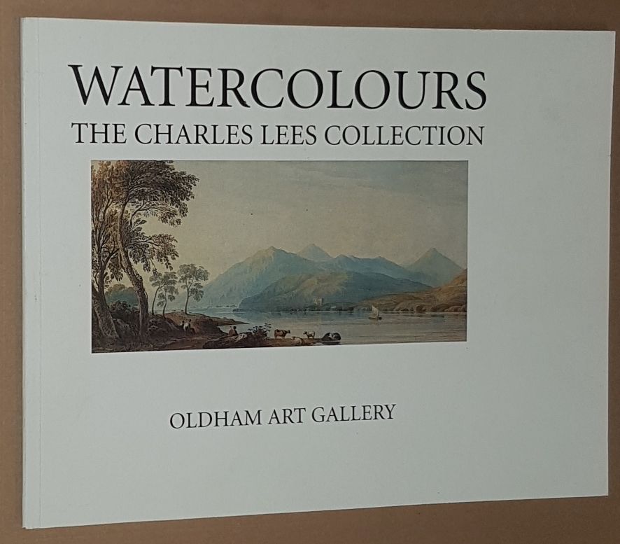 Image for Watercolour: the Charles Lees Collection at Oldham Art Gallery