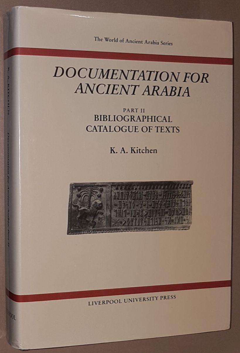 Image for Documentation for Ancient Arabia Part II: Bibliographical Catalogue of Texts (The World of Ancient Arabia series)
