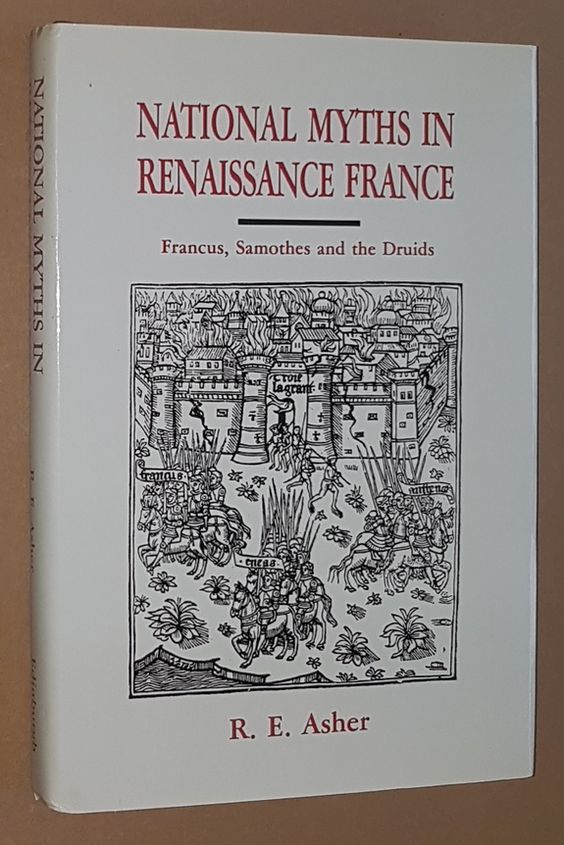 Image for National Myths in Renaissance France: Francus, Samothes and the Druids