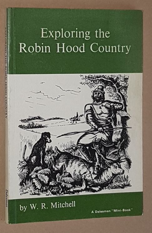 Image for Exploring the Robin Hood Country (A Dalesman 'Mini-Book')
