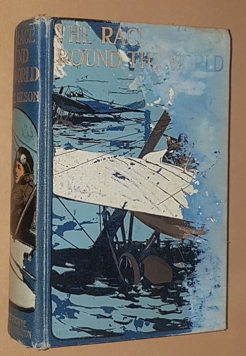 Image for The Race Round the World: being the account of the contest for the £100,000 prize offered by the Combined Newspaper League, of the invention of Methylite, and certain passages in the life of Mr Wang