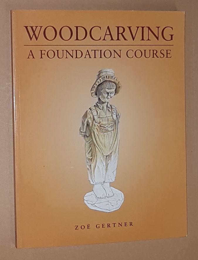 Image for Woodcarving: a foundation course