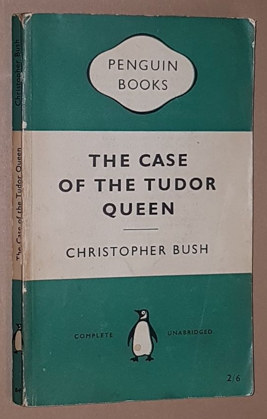 Image for The Case of the Tudor Queen