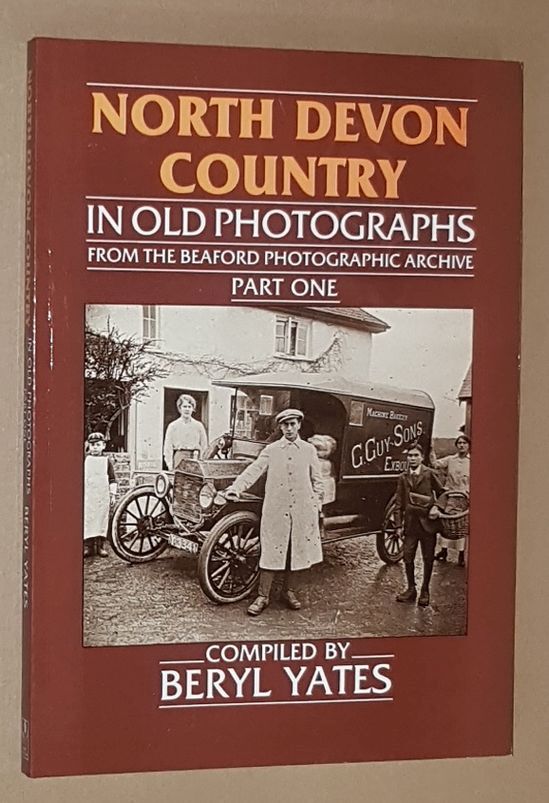 Image for North Devon Country in Old Photographs from the Beaford Photographic Archive. Part One